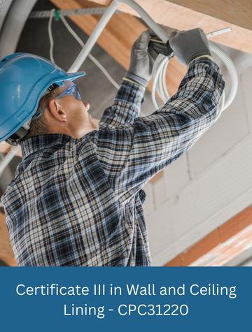 Certificate III in Wall and Ceiling Lining